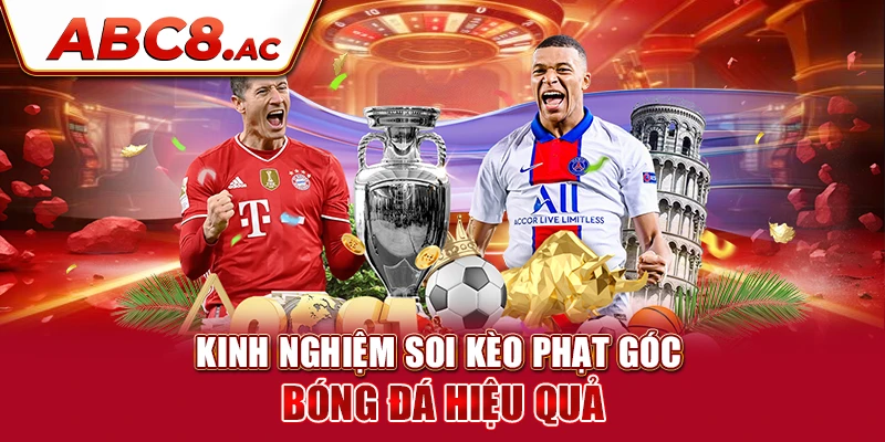 kinh-nghiem-soi-keo-phat-goc-bong-da-hieu-qua-