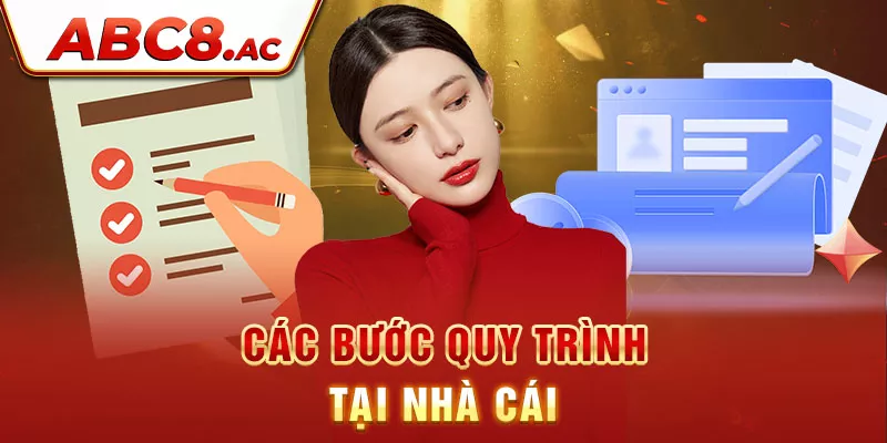 cac-buoc-quy-trinh-tai-nha-cai