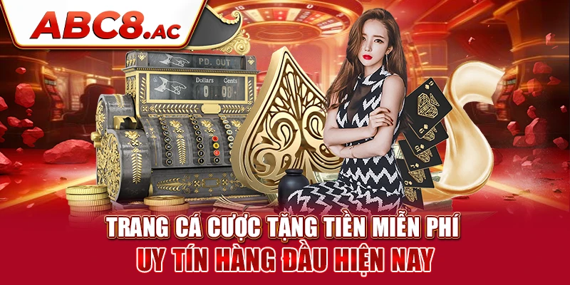 trang-ca-cuoc-tang-tien-mien-phi-uy-tin-hang-dau-hien-nay-