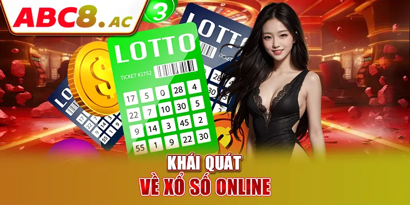 khai-quat-ve-xo-so-online