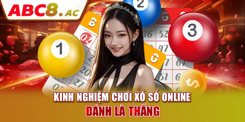 kinh-nghiem-choi-xo-so-online-danh-la-thang